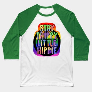 Stay Trippy Baseball T-Shirt